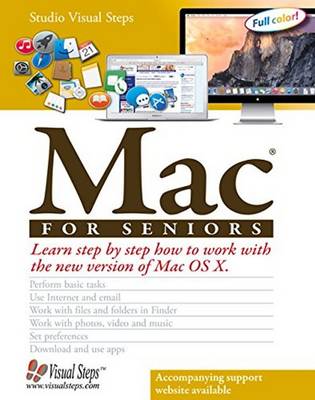 Mac OS X El Capitan for Seniors: Learn Step by Step How to Work with Mac OS X El Capitan (Paperback)