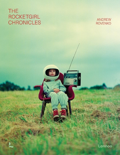 Lannoo Publishers The Rocketgirl Chronicles