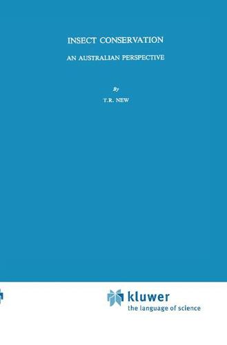 Insect Conservation: An Australian Perspective - Series Entomologica 32 (Hardback)