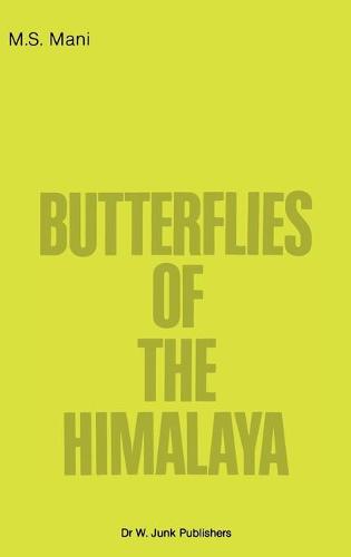 Butterflies of the Himalaya - Series Entomologica 36 (Hardback)