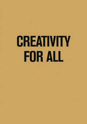 Creativity for All (Paperback)