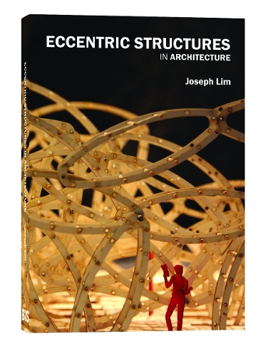 Eccentric Structures: In Architecture (Paperback)