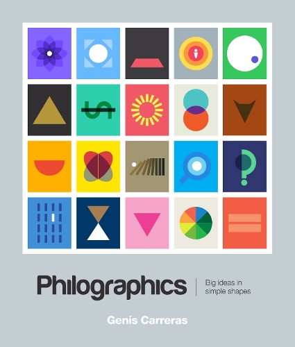 Philographics: Big Ideas in Simple Shapes (Paperback)