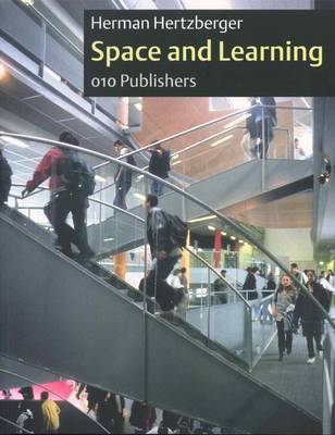 Herman Hertzberger: Space and Learning (Paperback)