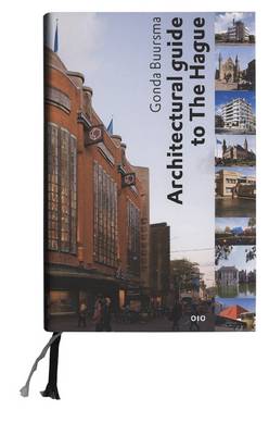 Architectural Guide to the Hague (Hardback)