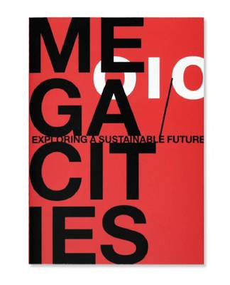 Megacities. Exploring a Sustainable Future (Paperback)