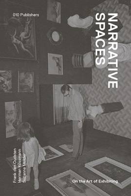 Narrative Environments - on the Art of Exhibiting (Hardback)