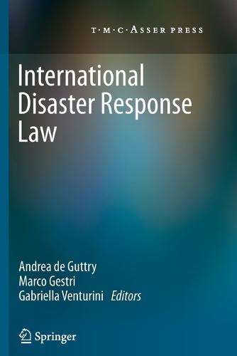 International Disaster Response Law (Paperback)