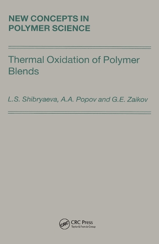 Thermal Oxidation of Polymer Blends: The Role of Structure (Hardback)