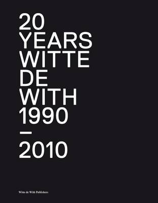 20+ Years of Witte De With (Hardback)