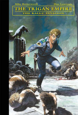 Trigan Empire, the Collection: Rallu Invasion v. 6 (Hardback)