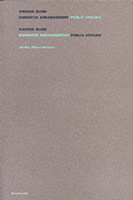 Andrea Blum: Domestic Arrangement, Public Affairs (Paperback)