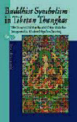 Buddhist Symbolism in Tibetan Thangkas: The Story of Siddhartha and Other Buddhas Interpreted in Modern Nepalese Painting (Paperback)