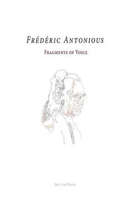 Fragments of Voice (Paperback)
