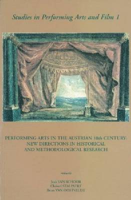 Performing Arts in the Austrian 18th Century (Paperback)