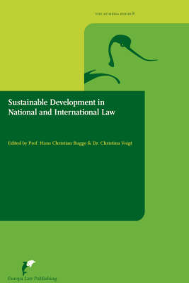 Sustainable Development in International and National Law - The Avosetta Series No. 8 (Paperback)