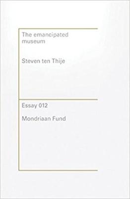 The Emancipated Museum (Hardback)