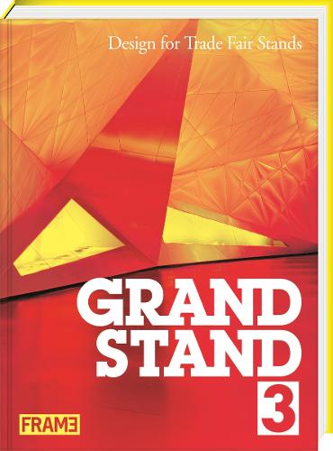 Grand Stand 3: Design for Trade Fair Stands - Grand Stand (Paperback)