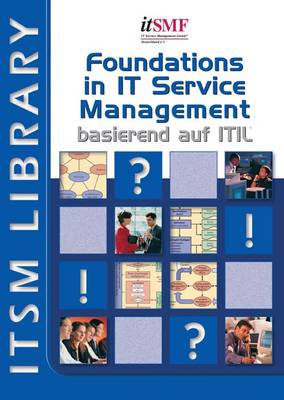 Foundations in IT Service Management: Basierend Auf ITIL (Hardback)