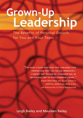 Grown-Up Leadership: The Benefits of Personal Growth for You and Your Team (Paperback)