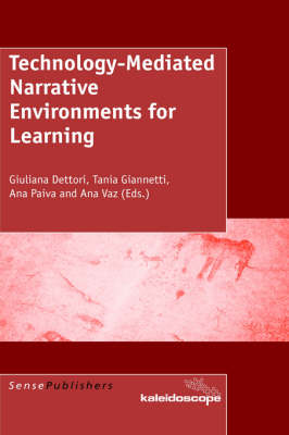 Technology-Mediated Narrative Environments for Learning (Hardback)