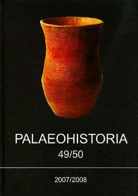 Palaeohistoria 49/50 (2007/2008) (Hardback)