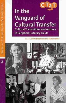 In the Vanguard of Cultural Transfer (Paperback)