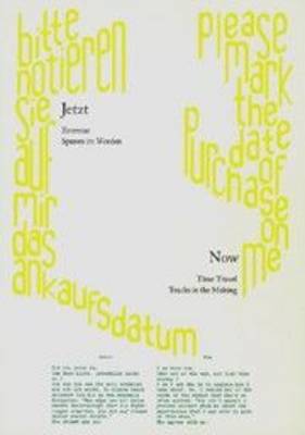 Now - Time Travel: Tracks in the Making (Paperback)