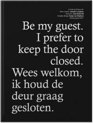 Be My Guest, I Prefer to Keep the Door Closed: A Task for Poetry #3: Unveiling the Poetic Momentum in Arts - OMP 30.2 (Paperback)