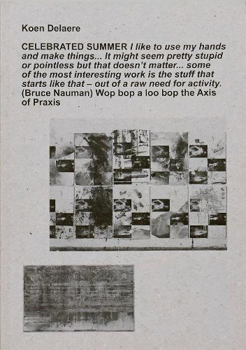 Koen Delaere: The Axis of Praxis - OMP 66 (Paperback)