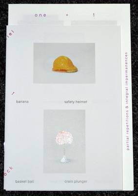 Daniel Eatock: One +1: Partial Repetitions & Integral Impermanences