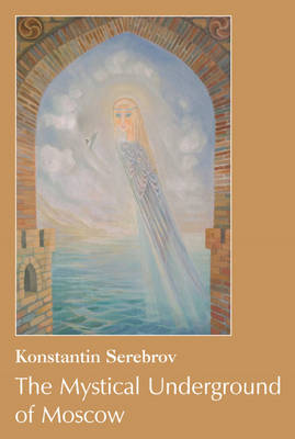 Mystical Underground of Moscow (Paperback)