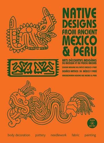 Native Designs from Ancient Mexico and Peru - Native Designs