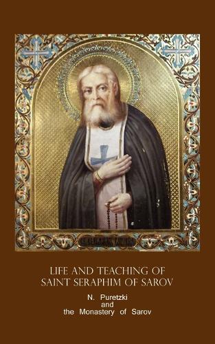 Life & Teaching of Saint Seraphim of Sarov (Paperback)