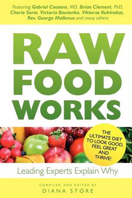 Raw Food Works (Paperback)