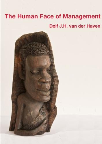 The Human Face of Management (Paperback)