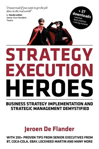 Strategy Execution Heroes (Paperback)