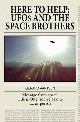 Here to Help: UFOs and the Space Brothers (Paperback)