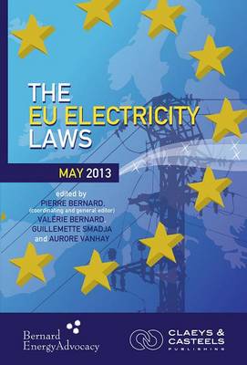 The Eu Electricity Laws: Edition 2013/2014 (Four Book Set) - Eu Geo Laws 1 (Paperback)