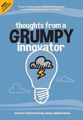 Thoughts from a Grumpy Innovator (Hardback)