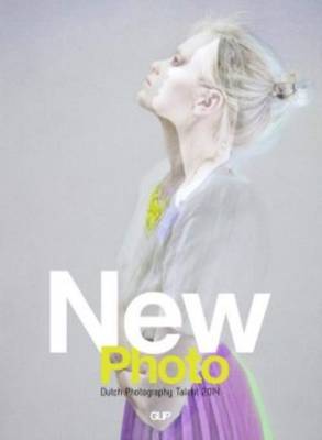 New Dutch Photography Talent 2014 (Hardback)