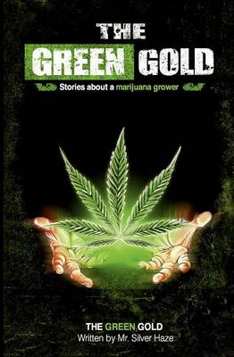 The Green Gold (Paperback)