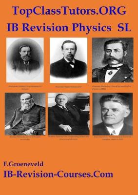 TopClassTutors.ORG International PHYSICS SL Revision Guide www.IB-REVISION-COURSES.COM (Paperback)