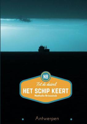 Tot de Duivel Het Schip Keert (Paperback)