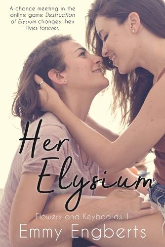 Her Elysium - Flowers and Keyboards 1 (Paperback)