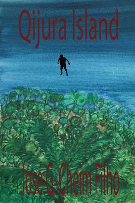 Qijura Island - Qijura Island 1 (Paperback)