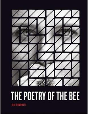 Iris Rombouts: Poetry of the Bee (Paperback)