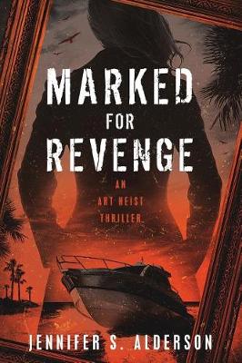 Marked for Revenge: An Art Heist Thriller - Zelda Richardson Mystery 3 (Paperback)