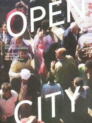 Open City: Designing Coexistence (Paperback)