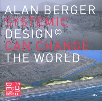 Systematic Design Can Change the World (Paperback)